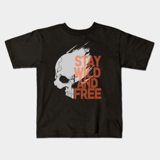 Stay Wild And Free Kids T-Shirt